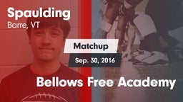 Matchup: Spaulding vs. Bellows Free Academy 2016