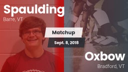 Matchup: Spaulding vs. Oxbow  2018