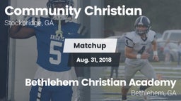 Matchup: Community Christian vs. Bethlehem Christian Academy  2018