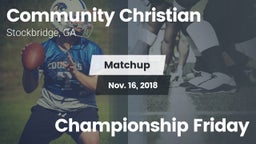 Matchup: Community Christian vs. Championship Friday 2018