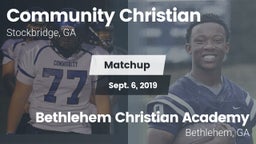 Matchup: Community Christian vs. Bethlehem Christian Academy  2019