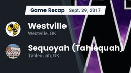 Recap: Westville  vs. Sequoyah (Tahlequah)  2017