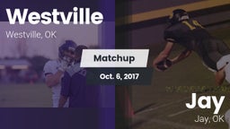 Matchup: Westville vs. Jay  2017