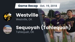 Recap: Westville  vs. Sequoyah (Tahlequah)  2018
