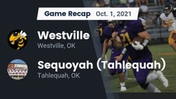 Recap: Westville  vs. Sequoyah (Tahlequah)  2021