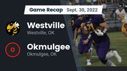 Recap: Westville  vs. Okmulgee  2022