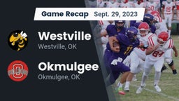 Recap: Westville  vs. Okmulgee  2023