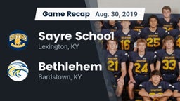Recap: Sayre School vs. Bethlehem  2019