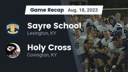 Recap: Sayre School vs. Holy Cross  2023