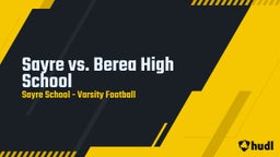 Sayre football highlights Sayre vs. Berea High School