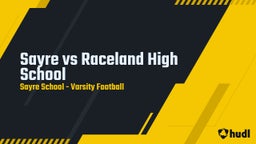 Sayre football highlights Sayre vs Raceland High School