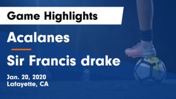 Acalanes  vs Sir Francis drake Game Highlights - Jan. 20, 2020