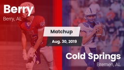 Matchup: Berry vs. Cold Springs  2019