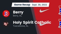 Recap: Berry  vs. Holy Spirit Catholic  2022