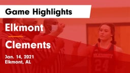 Elkmont  vs Clements  Game Highlights - Jan. 14, 2021