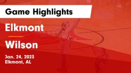 Elkmont  vs Wilson  Game Highlights - Jan. 24, 2023