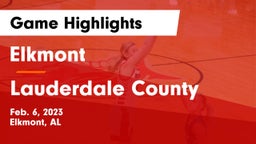 Elkmont  vs Lauderdale County  Game Highlights - Feb. 6, 2023