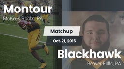 Matchup: Montour vs. Blackhawk  2016