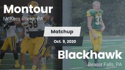 Matchup: Montour vs. Blackhawk  2020