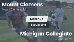 Matchup: Mount Clemens High S vs. Michigan Collegiate 2019