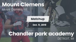 Matchup: Mount Clemens High S vs. Chandler park academy  2019
