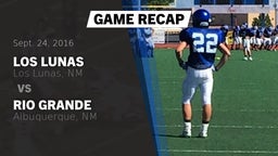 Recap: Los Lunas  vs. Rio Grande  2016