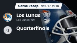 Recap: Los Lunas  vs. Quarterfinals 2018