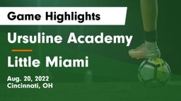 Ursuline Academy vs Little Miami  Game Highlights - Aug. 20, 2022
