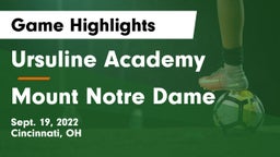 Ursuline Academy vs Mount Notre Dame  Game Highlights - Sept. 19, 2022