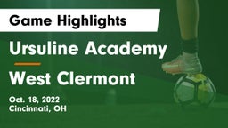 Ursuline Academy vs West Clermont  Game Highlights - Oct. 18, 2022