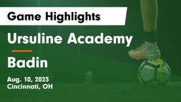 Ursuline Academy vs Badin  Game Highlights - Aug. 10, 2023