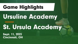 Ursuline Academy vs St. Ursula Academy  Game Highlights - Sept. 11, 2023