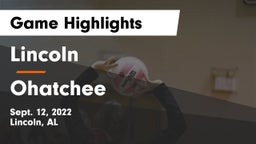 Lincoln  vs Ohatchee  Game Highlights - Sept. 12, 2022