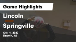 Lincoln  vs Springville  Game Highlights - Oct. 4, 2022