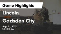 Lincoln  vs Gadsden City  Game Highlights - Aug. 31, 2023