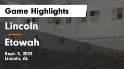 Lincoln  vs Etowah Game Highlights - Sept. 5, 2023