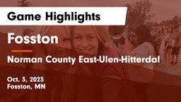 Fosston  vs Norman County East-Ulen-Hitterdal Game Highlights - Oct. 3, 2023