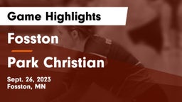 Fosston  vs Park Christian  Game Highlights - Sept. 26, 2023