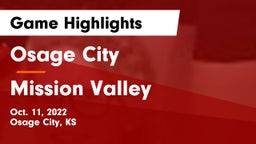 Osage City  vs Mission Valley  Game Highlights - Oct. 11, 2022