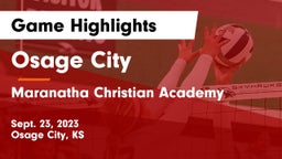 Osage City  vs Maranatha Christian Academy Game Highlights - Sept. 23, 2023