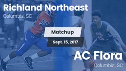 Matchup: Richland Northeast vs. AC Flora  2017