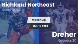 Matchup: Richland Northeast vs. Dreher  2020