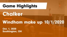Chalker  vs Windham make up 10/1/2020 Game Highlights - Oct. 1, 2020