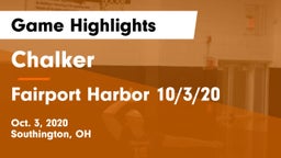 Chalker  vs Fairport Harbor 10/3/20 Game Highlights - Oct. 3, 2020