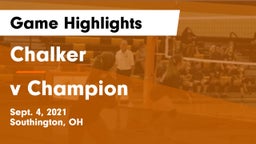 Chalker  vs v Champion Game Highlights - Sept. 4, 2021
