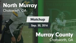 Matchup: North Murray vs. Murray County  2016