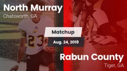 Matchup: North Murray vs. Rabun County  2018