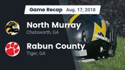 Recap: North Murray  vs. Rabun County  2018