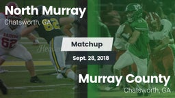 Matchup: North Murray vs. Murray County  2018