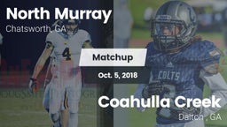 Matchup: North Murray vs. Coahulla Creek  2018